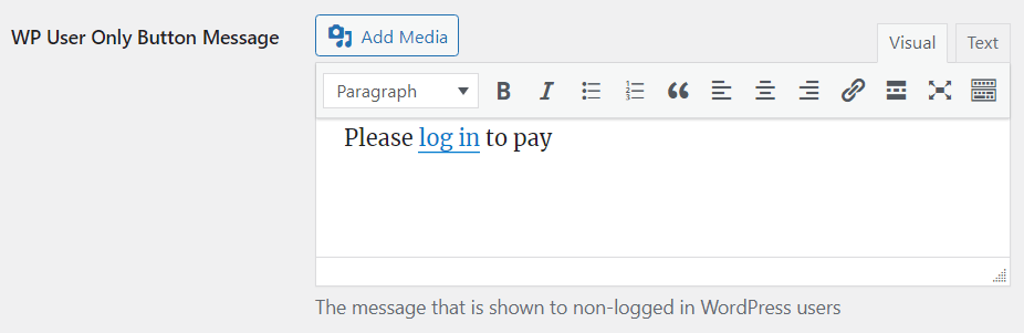 WP User Only Button message customization in the WP Stripe Checkout plugin settings